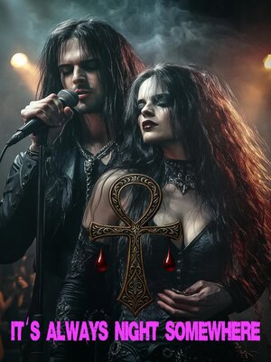 cover image of It's Always Night Somewhere